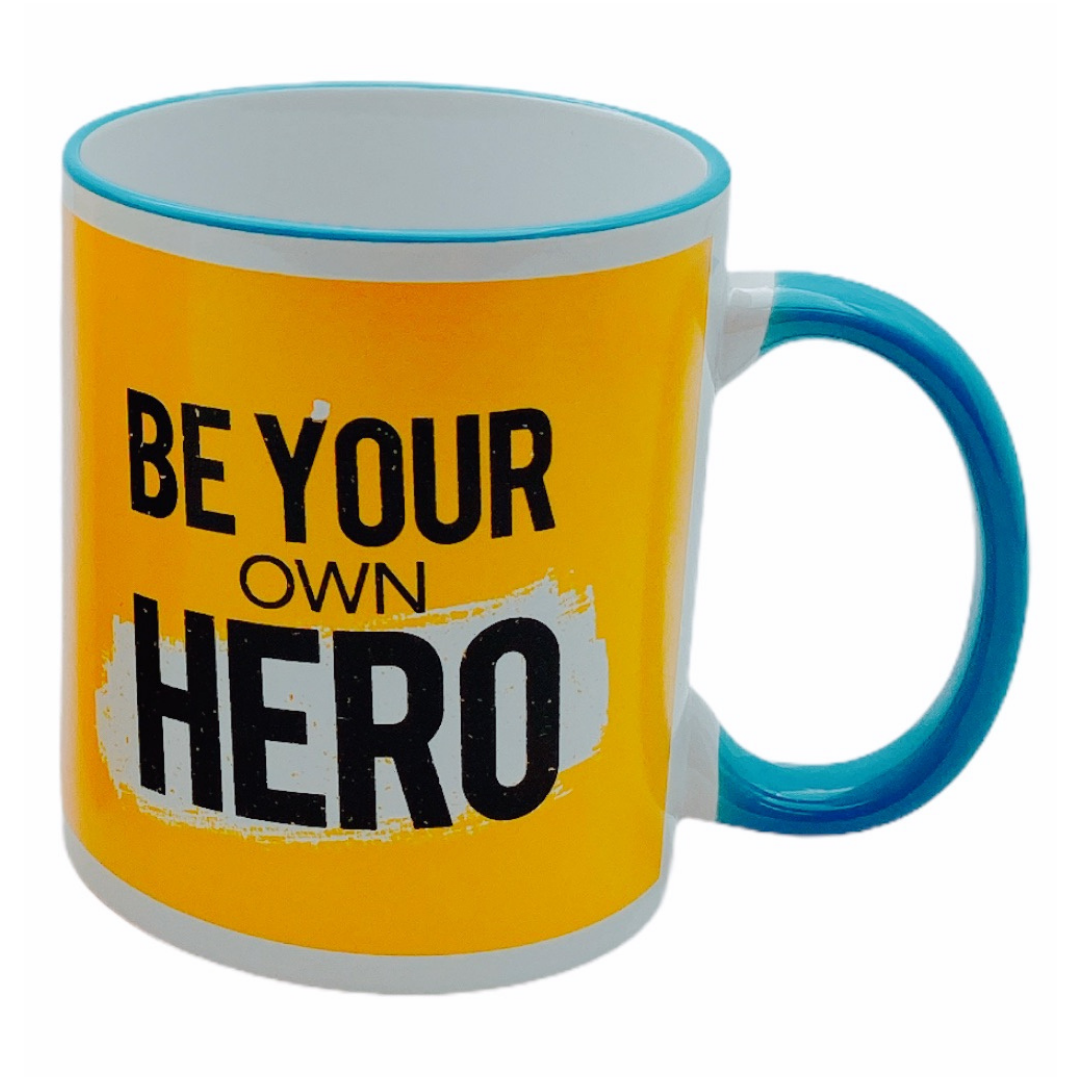 Relationship Mug (Be Your Own Hero)
