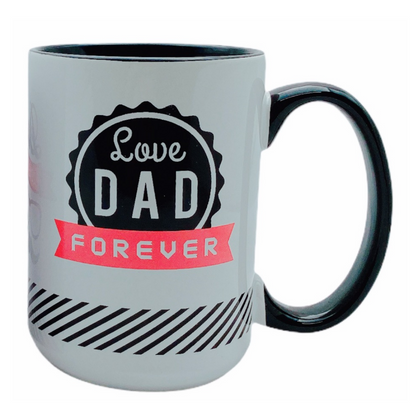 Relationship Mug (Love Dad Forever)